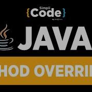 Java Tutorial For Beginners Method Overriding In Java What Is Method Overloading SimpliCode