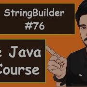 Java StringBuilder Class Examples 2022 Java Part 76