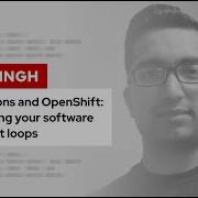 GitHub Actions And OpenShift Supercharging Your Software Development Loops DevNation Tech Talk
