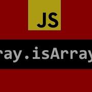 IsArray Method In Javascript