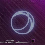Freeday Gravity Everflux Remix