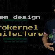 Microkernel Architecture Style Features Examples Tradeoffs System Design