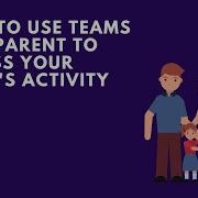 Microsoft Teams For Parents Guardians