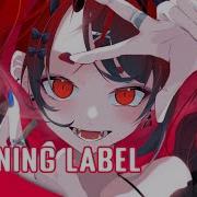 Nightcore Warning Label Lyrics