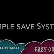 Simple Save System In Unity Asset Store Plugin