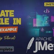 How To Create A File And Write Data Using JMeter With Example Step By Step Tutorial