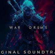 The Witcher IV War Drums Original Soundtrack