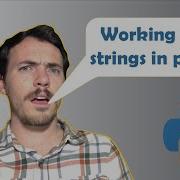 4 Working With Strings In Python