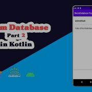 Room Database In Kotlin Beginner In Depth Guide 2