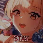 Nightcore Stay Blasterjaxx X Marnik X LUNAX Lyrics