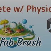 Prefab Brush Placing And Deleting With Physics