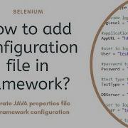 Configuration File In Automation Framework JAVA Properties File Selenium Java