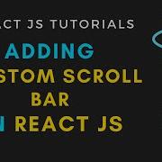 How To Customize Scroll Bar In ReactJS React Custom Scrollbars