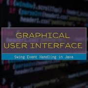 Swing Event Handling In Java