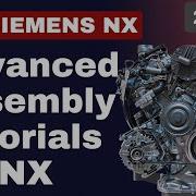 Siemens NX Advanced Assembly Course