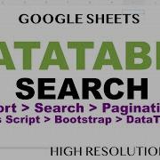 Google Sheets Search DataTable Using Bootstrap DataTables JavaScript With Sorting Pagination