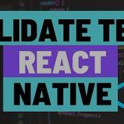 How To Validate Text From Text Inputs In React Native Apps Using Regex And Show A Validation Error
