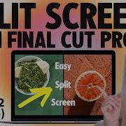 Tutorial How To Split Screen In Final Cut Pro Easy For Beginners