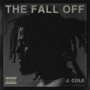 J Cole The Fall Off Full Album
