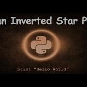 Python Program To Print An Inverted Star Pattern GENERAL PYTHON PROGRAMMING QUESTIONS