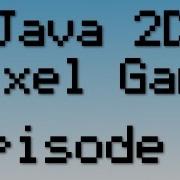 Java 2D Pixel Game Tutorial Episode 2 Getting The Screen Size
