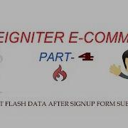 Set Flashdata In Codeigniter Codeigniter Ecommerce Part 4