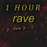 1 HOUR Dxrk ダーク RAVE