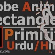 Rectangle Primitive Rectangle Tool Of Adobe Animate In UrduAndHindi