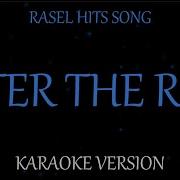 After The Rain Melodyspot Rasel Hits Song Karaoke Version By QraOke