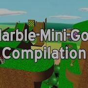 Marble Mini Golf Compilation