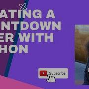 Creating A Countdown Timer With Python