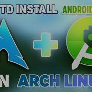 Как установить Android Studio на Arch Linux пошаговое руководство