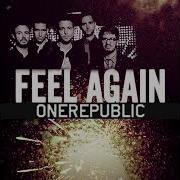 Feel Again OneRepublic Slowed