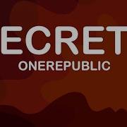 OneRepublic Secrets Lyrics Lyric Video