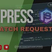 How To Make PATCH Requests In Express Js Complete Tutorial