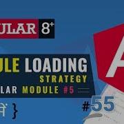 Module Loading Strategy Angular Modules Angular 6 7 8 Tutorial In Hindi 2021 55