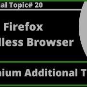 Firefox Headless Browser Executing Selenium Automation Scripts