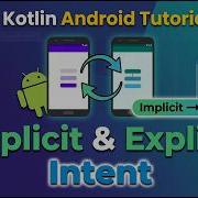 Kotlin For Android 3 Implicit And Explicit Intent