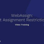 WebAssign Set Assignment Restrictions