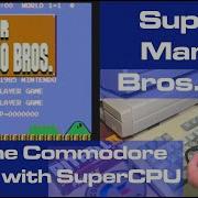 Super Mario Bros On The Commodore 64 128D With SuperCPU