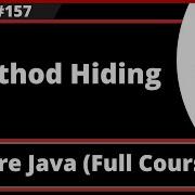 Java Part 257 Method Hiding