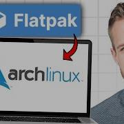 How To Install Setup Flatpak On Arch Linux 2026 Step By Step
