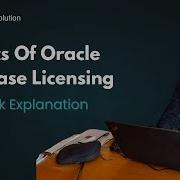 Oracle Database Licensing Made Easy Quick Explanation