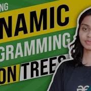 Mastering Dynamic Programming DP On Trees Get Interview Ready