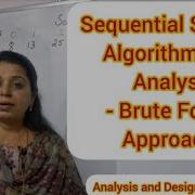 Lec18 Sequential Search Algorithm And It S Time Complexity Brute Force Approach