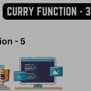 Curry Function 3 Hard JavaScript Interview Question 5