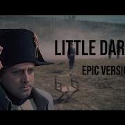 Napoleon Little Dark Age Epic Version EXTENDED V