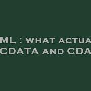 HTML What Actually Is PCDATA And CDATA