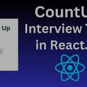 CountUp React JS Interview Challenge Live Coding React Interview Questions 6