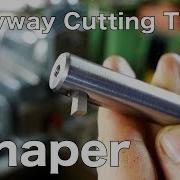 Making A Keyway Cutting Tool For The Shaper